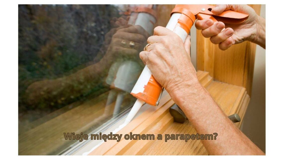 Wieje między oknem a parapetem? Sprawdź, jak to naprawić