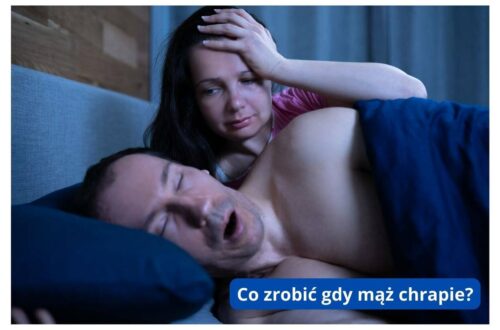 Jak zasnac przy chrapiacej osobie