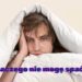 Dlaczego nie mogę spać? Przyczyny problemów ze snem i skuteczne rozwiązania